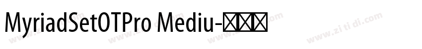 MyriadSetOTPro Mediu字体转换